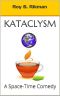 [Kataclysm 01] • KATACLYSM · A Space-Time Comedy